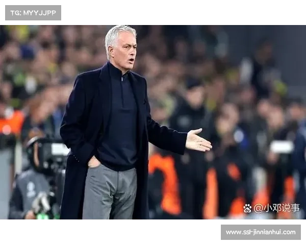 穆里尼奥誓言带费内巴切冲击欧联杯冠军 强调1座奖杯价值远超8场欧冠